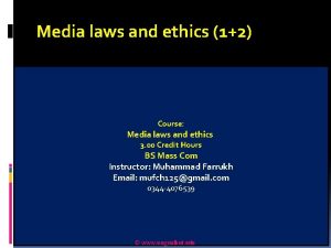 Media laws and ethics 12 Course Media laws