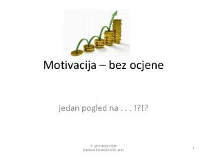 Motivacija bez ocjene jedan pogled na III gimnazija