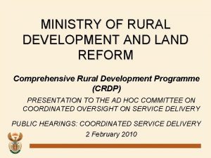 MINISTRY OF RURAL DEVELOPMENT AND LAND REFORM Comprehensive