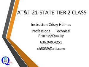 ATT 21 STATE TIER 2 CLASS Instructor Crissy
