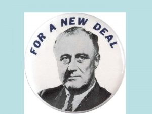 Franklin Delano Roosevelt Franklin Delano Roosevelt FDR won