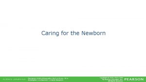 Caring for the Newborn Emergency Medical Responder First
