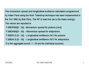 The momentum spread and longitudinal emittance calculation programmed