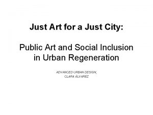 Just Art for a Just City Public Art