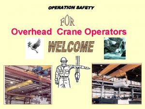 Overhead Crane Operators Mechanical Electrical Selection Of Over