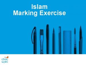Islam Marking Exercise GCSE MARKING Marking in Religious