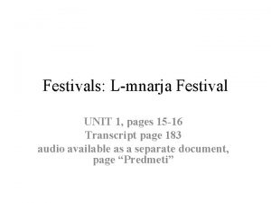 Festivals Lmnarja Festival UNIT 1 pages 15 16