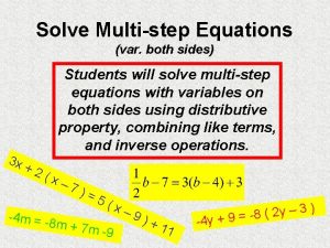 Solve Multistep Equations var both sides 3 x