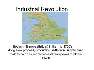 Industrial Revolution Began in Europe Britain in the