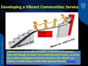 Developing a Vibrant Communities Service 0 6 M