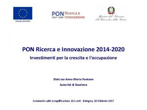 UNIONE EUROPEA PON Ricerca e Innovazione 2014 2020