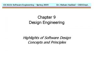 CS 3610 Software Engineering Spring 2009 Dr Hisham