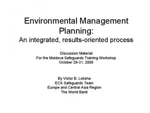 Environmental Management Planning An integrated resultsoriented process Discussion