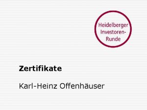 Zertifikate KarlHeinz Offenhuser Zertifikate berblick o Discount n