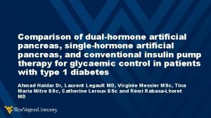 Comparison of dualhormone artificial pancreas singlehormone artificial pancreas