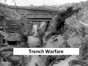 Trench Warfare Daily Life Morning Stand to Come