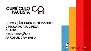 FORMAO PARA PROFESSORES LNGUA PORTUGUESA 8 ANO RECUPERAO