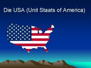 Die USA Unit Staats of America Der Anfang