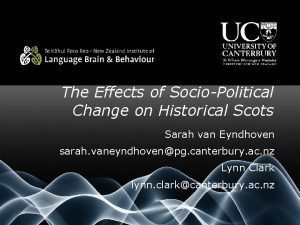 The Effects of SocioPolitical Change on Historical Scots