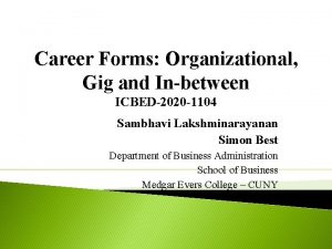 Career Forms Organizational Gig and Inbetween ICBED2020 1104