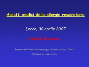 Aspetti medici delle allergie respiratorie Lecce 30 aprile