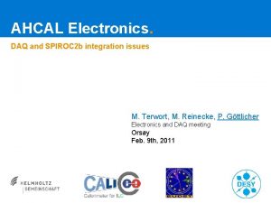 AHCAL Electronics DAQ and SPIROC 2 b integration