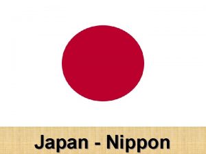 Japan Nippon Opi podatci Puni naziv Japan Nippon