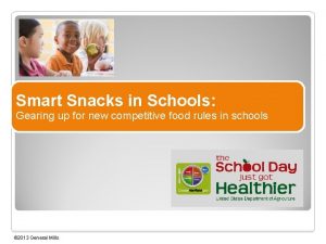 Smart Snacks in Schools Gearing up for new
