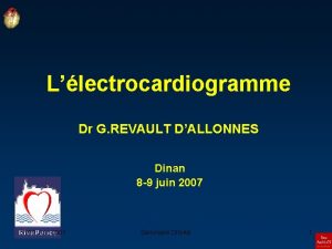 Llectrocardiogramme Dr G REVAULT DALLONNES Dinan 8 9