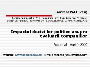 Andreea PAUL Vass Consilier personal al Primministrului Emil