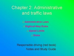 Chapter 2 Administrative and traffic laws Administrative Laws