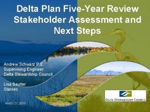 Delta Plan FiveYear Review Stakeholder Assessment and Next