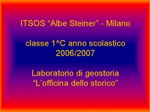 ITSOS Albe Steiner Milano classe 1C anno scolastico
