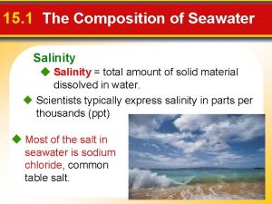 15 1 The Composition of Seawater Salinity total