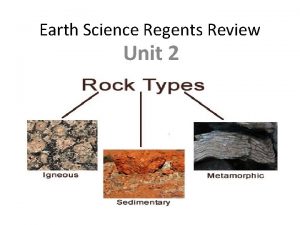 Earth Science Regents Review Unit 2 1 What