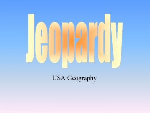 USA Geography Places Landforms Locations Potpourri 100 100