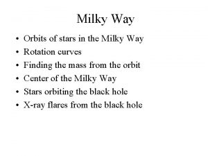 Milky Way Orbits of stars in the Milky