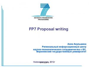Proposal writing 7 Exploitation Dissemination Call Proposal Implementation