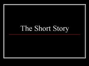 The Short Story Short Story vs Novel Meant