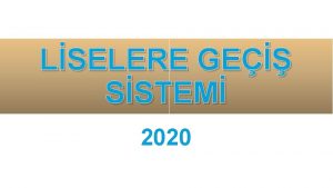 LSELERE GE SSTEM 2020 LSELERE YERLETRME NASIL YAPILIYOR