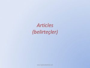 Articles belirteler www ingilizcebankasi com aan Aan saylabilen