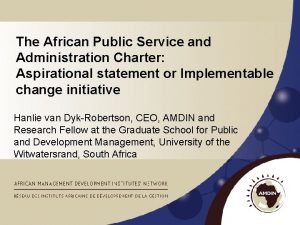 The African Public Service and Administration Charter Aspirational