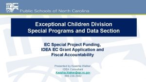 Exceptional Children Division Special Programs and Data Section