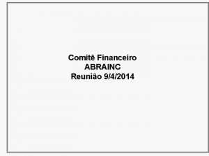 Comit Financeiro ABRAINC Reunio 942014 Defesa da Concorrncia