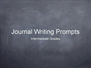 Journal Writing Prompts Intermediate Grades Letter 1 Write