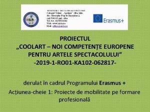 PROIECTUL COOLART NOI COMPETENE EUROPENE PENTRU ARTELE SPECTACOLULUI