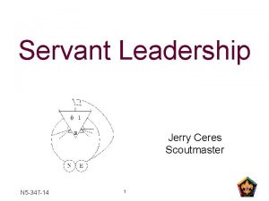 Servant Leadership Jerry Ceres Scoutmaster N 5 347