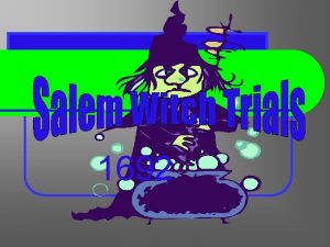 1692 l l l June September 1692 Salem