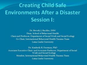 Creating Child Safe Environments After a Disaster Session