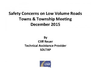 Safety Concerns on Low Volume Roads Towns Township